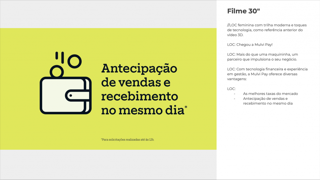 LETTERING: Antecipação de vendas e recebimento no mesmo dia*
*Para solicitações realizadas até às 12h
LOC: Antecipação de vendas e recebimento no mesmo dia